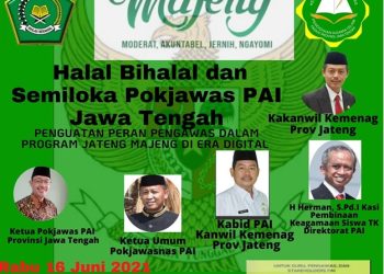 Halal Bihalal dan Semiloka Pokjawas PAI Jawa Tengah