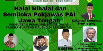 Halal Bihalal dan Semiloka Pokjawas PAI Jawa Tengah